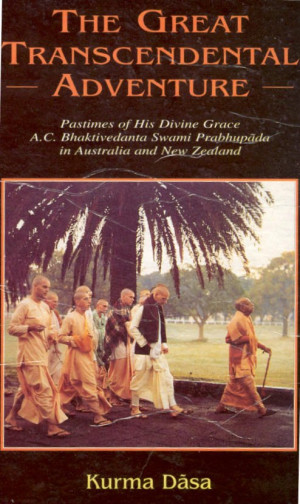 Курма дас - Великое духовное приключение. Книга о проповеди Шрилы Прабхупады в Австралии